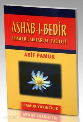 Ashab-ı Bedir (Dua-014, Cep Boy); İsimleri, Sırları ve Faziletleri | A