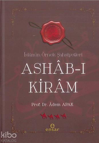 Ashab-ı Kiram İslamın Örnek Şahsiyetleri