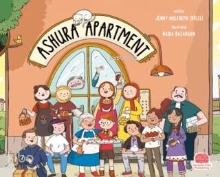 Ashura Apartment | Jenny Molendyk Divleli | Karavan Çocuk Yayınları