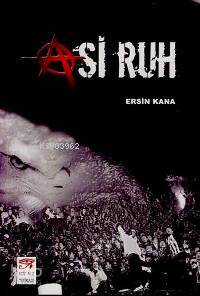 Asi Ruh | Ersin Kana | New Age Yayınları