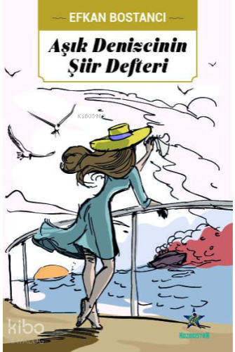 Aşık Denizcinin Şiir Defteri