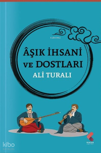 Aşık İhsani ve Dostları