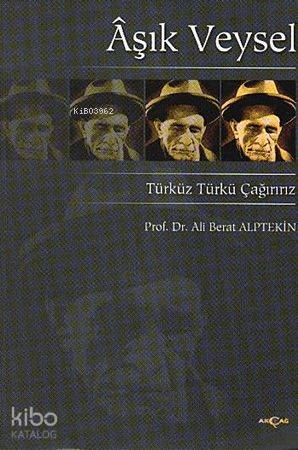 Âşık Veysel; Türküz Türkü Çığırırız