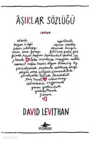 Aşıklar Sözlüğü | David Levithan | Pegasus Yayıncılık