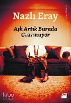 Aşk Artık Burada Oturmuyor