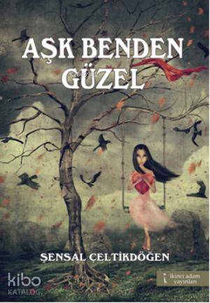 Aşk Benden Güzel
