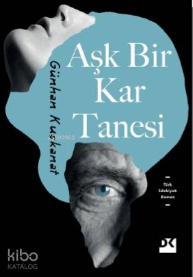 Aşk Bir Kar Tanesi