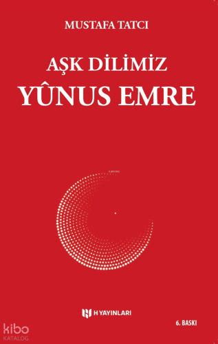 Aşk Dilimiz Yûnus Emre