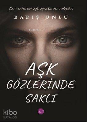 Aşk Gözlerinde Saklı