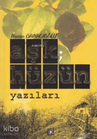 Aşk Hüzün Yazıları
