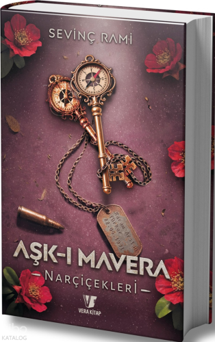 Aşk-ı Mavera 1 - Narçiçekleri (Ciltli) | Sevinç Rami | Vera Kitap