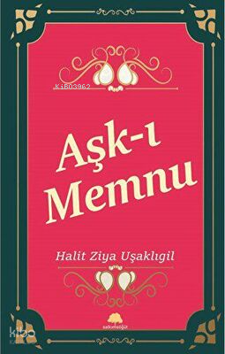 Aşk-ı Memnu | Halit Ziya Uşaklıgil | Salkımsöğüt Yayınevi