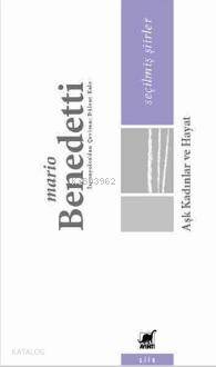 Aşk Kadınlar ve Hayat; Seçilmiş Şiirler