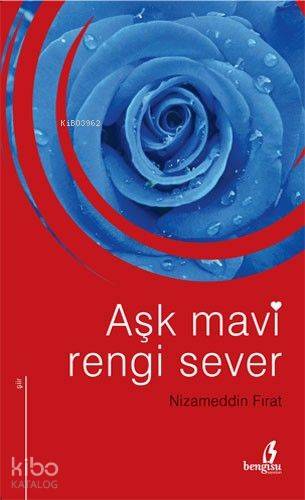 Aşk Mavi Rengi Sever