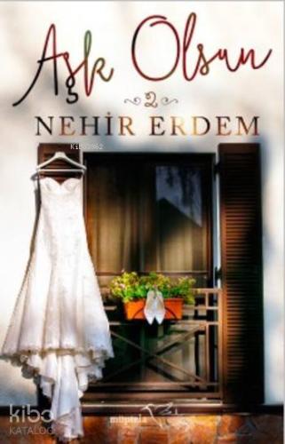 Aşk Olsun 2 | Nehir Erdem | Müptela Yayınevi