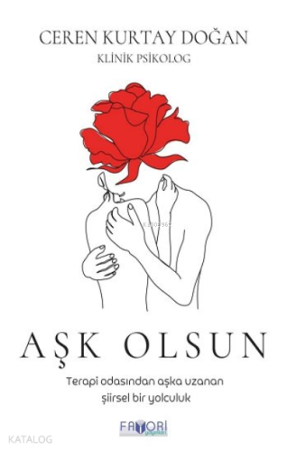 Aşk Olsun | Ceren Kurtay Doğan | Favori Yayınları