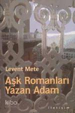 Aşk Romanları Yazan Adam