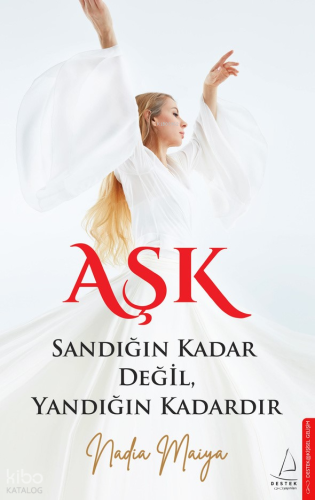 Aşk, Sandığın Kadar Değil, Yandığın Kadardır | Nadia Maiya | Destek Ya
