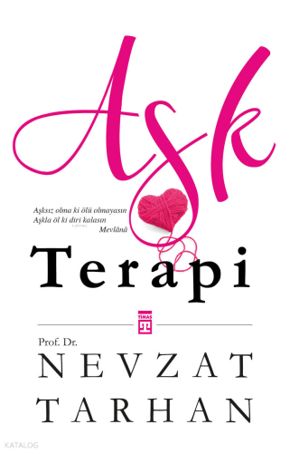 Aşk Terapi | Nevzat Tarhan | Timaş Yayınları