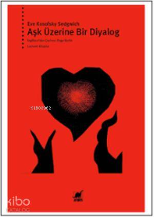 Aşk Üzerine Bir Diyalog