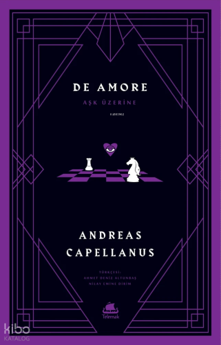 Aşk Üzerine - De Amore | Andreas Capellanus | Telemak Kitap