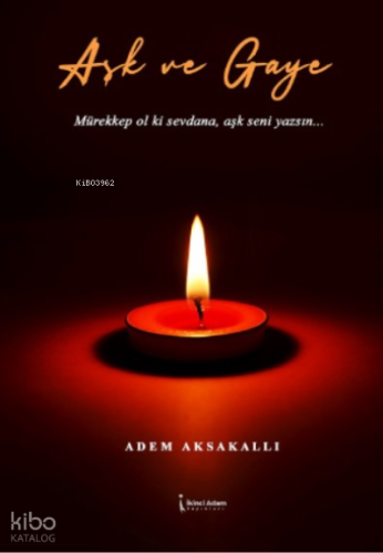 Aşk Ve Gaye