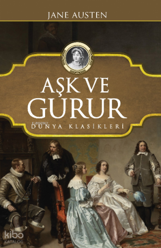 Aşk ve Gurur  - Ciltli