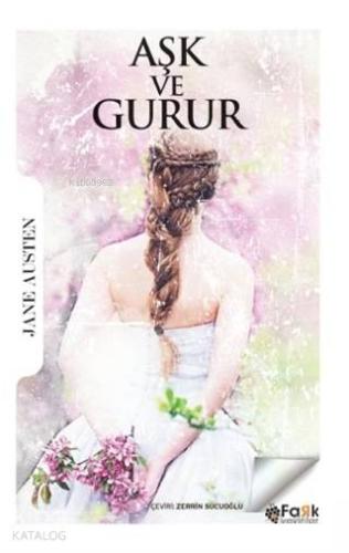 Aşk ve Gurur | Jane Austen | Fark Yayınları