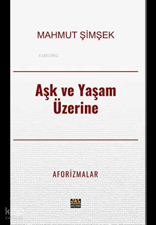 Aşk ve Yaşam Üzerine ;Aforizmalar