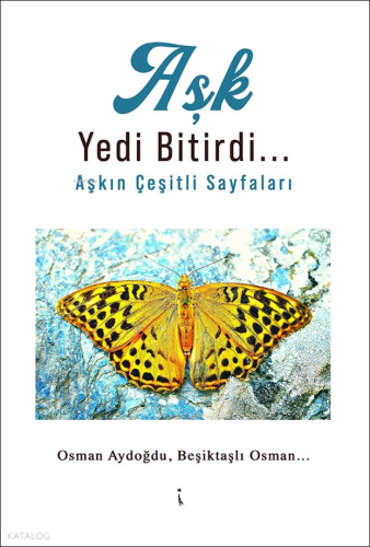Aşk Yedi Bitirdi