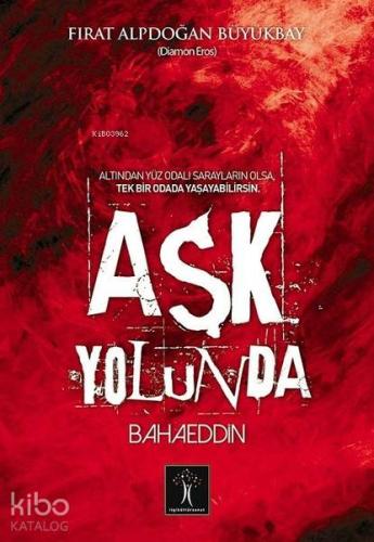 Aşk Yolunda Bahaeddin