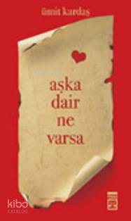 Aşka Dair Ne Varsa