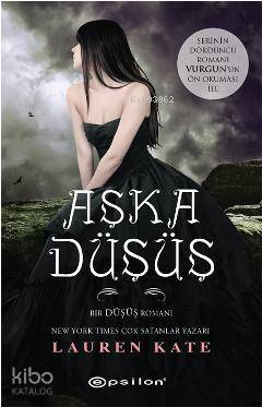 Aşka Düşüş; Bir Düşüş Romanı