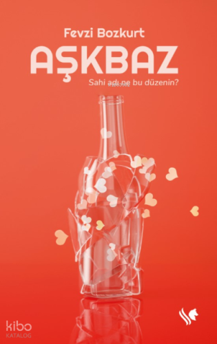 Aşkbaz (Sahi adı ne bu düzenin)