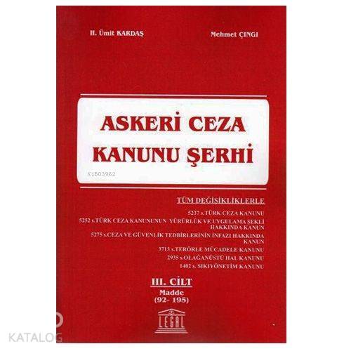 Askeri Ceza Kanunu Şerhi 3. Cilt (Madde 92-195)