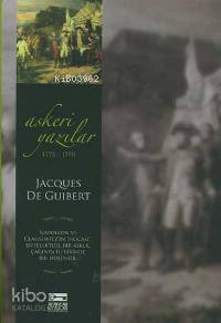 Askeri Yazılar; 1772- 1790