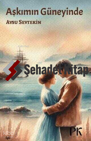 Aşkımın Güneyinde