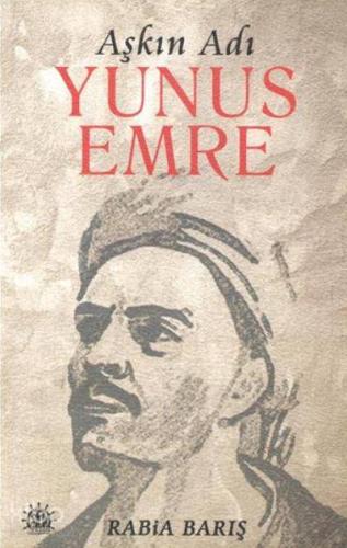 Aşkın Adı Yunus Emre