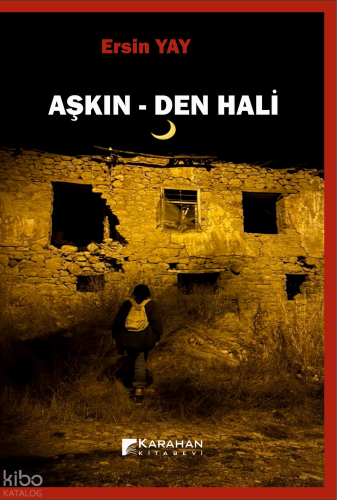 Aşkın - Den Hali | Ersin Yay | Karahan Kitabevi