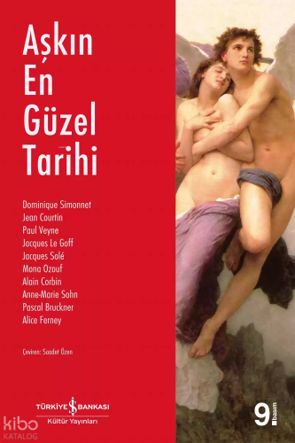 Aşkın En Güzel Tarihi | Jacques Le Goff | Türkiye İş Bankası Kültür Ya