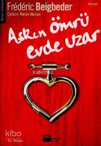 Aşkın Ömrü Evde Uzar