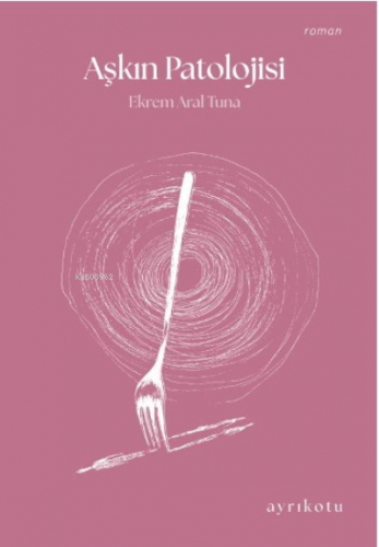 Aşkın Patolojisi