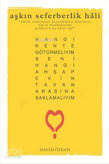 Aşkın Seferberlik Hali