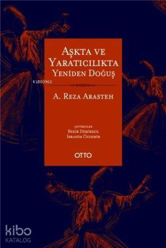 Aşkta ve Yaratıcılıkta Yeniden Doğuş