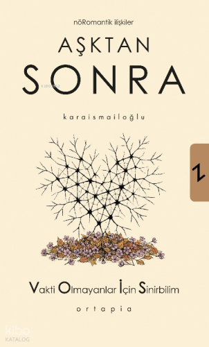 Aşktan Sonra;Nöromantik İlişkiler