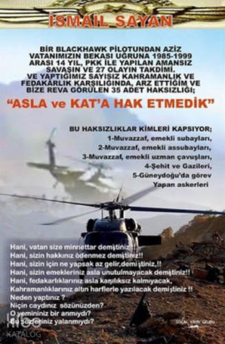 Asla ve Kat'a Hak Etmedik