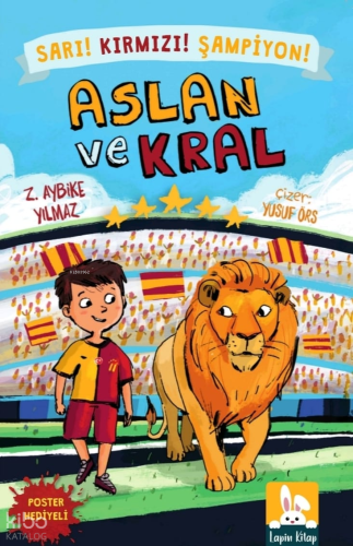 Aslan ve Kral;Sarı! Kırmızı! Şampiyon!