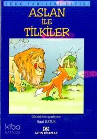Aslan ve Tilkiler