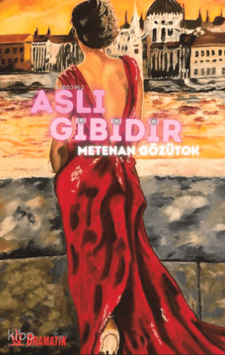 Aslı Gibidir | Metehan Gözütok | Dramatik Yayınları