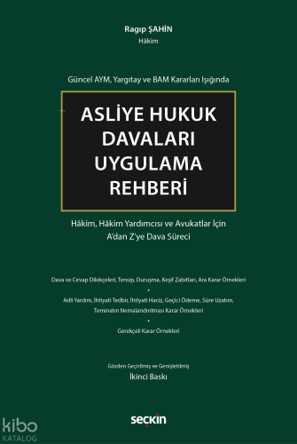 Asliye Hukuk Davaları Uygulama Rehberi (Ciltli)